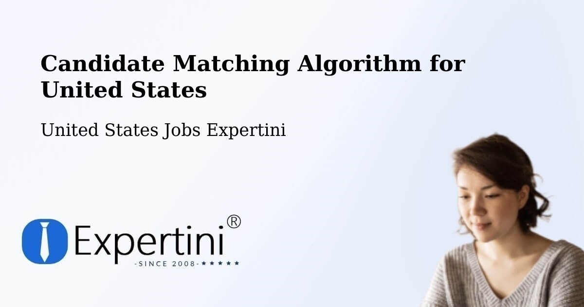 Candidate Matching Algorithm Overview – Sandpoint - United States Jobs Expertini